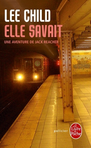 Elle savait. Une aventure de Jack Reacher