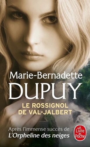 L'orpheline des neiges : Le rossignol du Val-Jabert