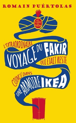 L'extraordinaire voyage du fakir qui était resté coincé dans une armoire Ikea