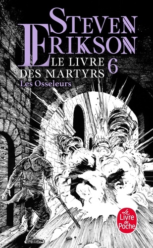 Le Livre des Martyrs Tome 6 : Les Osseleurs