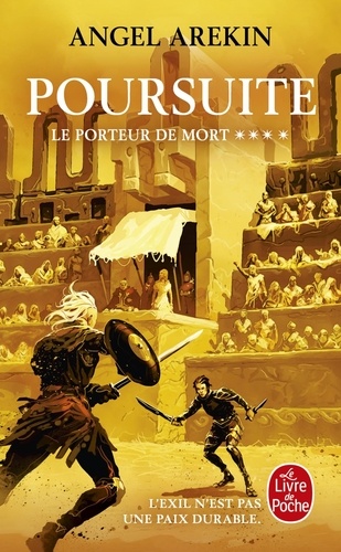 Le porteur de mort Tome 4 : Poursuite