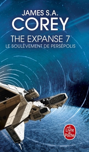 The Expanse Tome 7 : Le Soulèvement de Persépolis