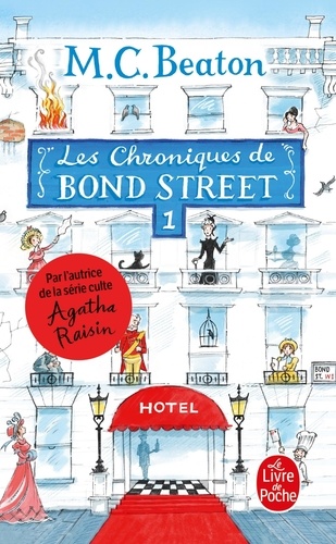 Les chroniques de Bond Street Tome 1 : Lady Fortescue à la rescousse ; Miss Tonks prend son envol