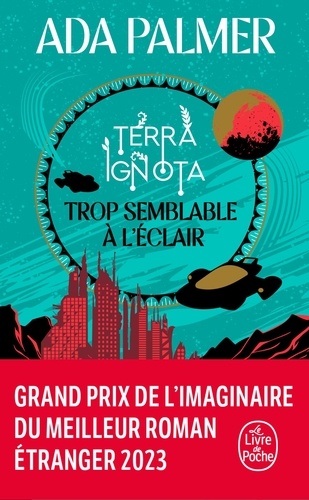 Terra Ignota Tome 1 : Trop semblable à l'éclair