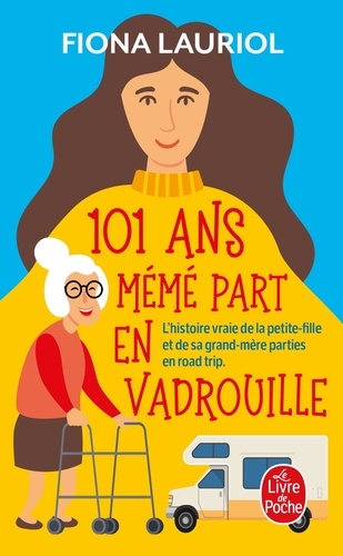 101 ans Mémé part en vadrouille