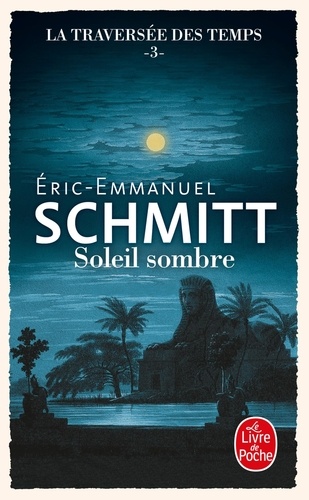 La traversée des temps Tome 3 : Soleil sombre