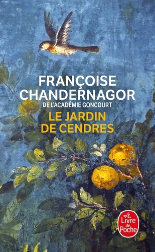 La Reine oubliée Tome 4 : Le jardin de cendres