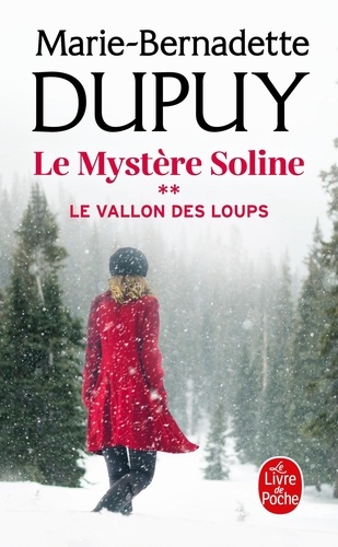 Le Mystère Soline Tome 2 : Le vallon des loups