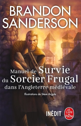 Manuel de survie du sorcier frugal dans l'Angleterre médiévale