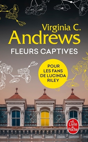 Fleurs captives Tome 1