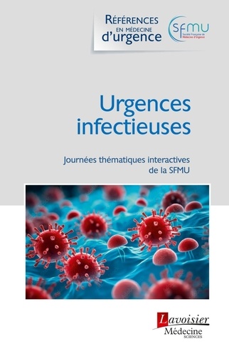 Urgences infectieuses. Journées thématiques interactives de la Société française de médecine d'urgence Nantes, 4-6 octobre 2023