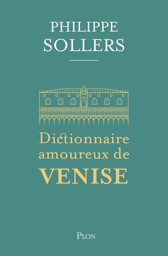 Dictionnaire amoureux de Venise