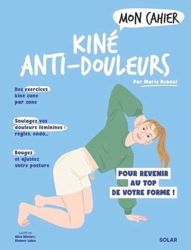 Mon cahier Kiné anti-douleur