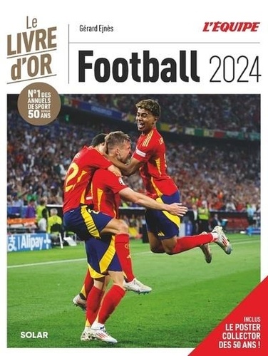 Football. Le livre d'or, Edition 2024