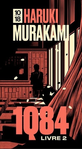 1Q84 Tome 2 : Juillet-Septembre