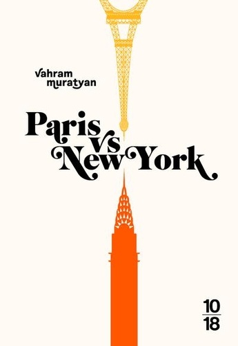 Paris vs New York. Edition revue et augmentée