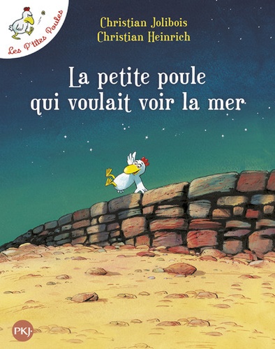 Les P'tites Poules : La petite poule qui voulait voir la mer