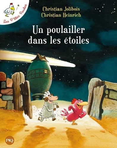 Les P'tites Poules : Un poulailler dans les étoiles