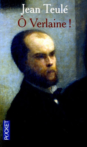 O Verlaine !