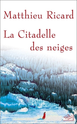 La Citadelle des neiges