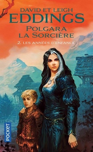 Polgara la sorcière Tome 2 : Les années d'enfance