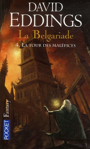 La Belgariade Tome 4 : La tour des maléfices