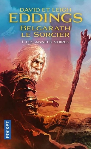 Belgarath le sorcier Tome 1 : Les années noires