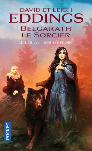 Belgarath le sorcier Tome 2 : Les années d'espoir