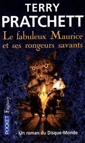 Un roman du disque-monde Tome 1 : Le fabuleux Maurice et ses rongeurs savants