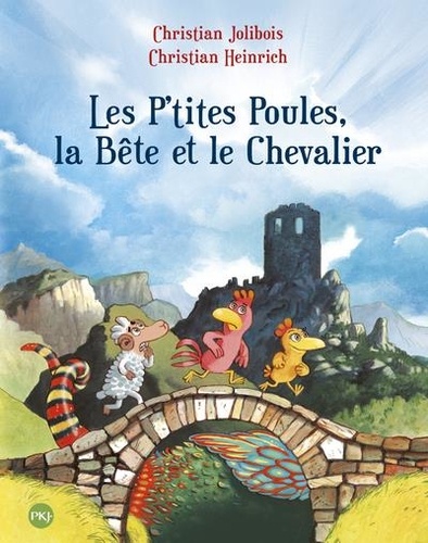 Les P'tites Poules : Les P'tites poules, la Bête et le Chevalier