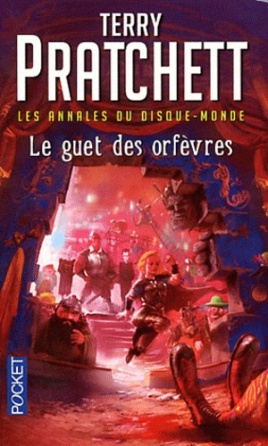 Les annales du Disque-Monde Tome 15 : Le guet des orfèvres