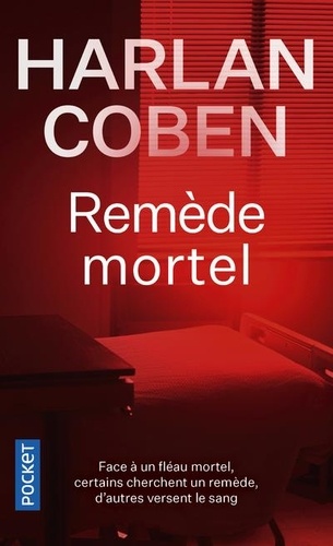 Remède mortel