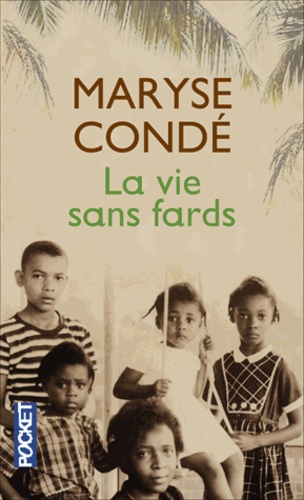 La vie sans fards