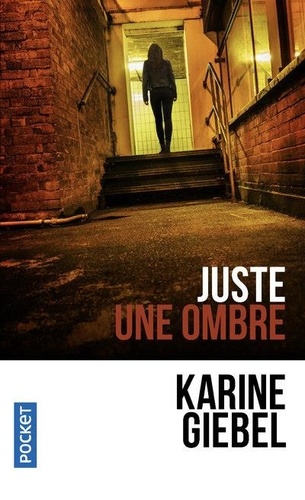 Juste une ombre