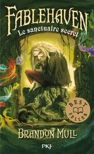 Fablehaven Tome 1 : Le sanctuaire secret