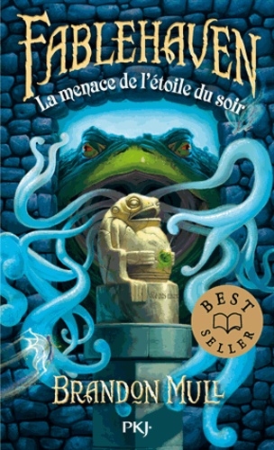 Fablehaven Tome 2 : La menace de l'Etoile du Soir