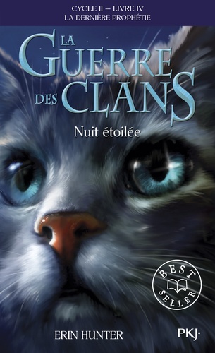 La guerre des clans : La dernière prophétie (Cycle II) Tome 4 : Nuit étoilée