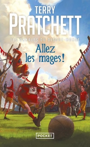 Les annales du Disque-Monde Tome 33 : Allez les mages !