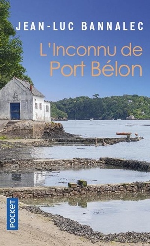 Une enquête du commissaire Dupin : L'inconnu de Port Belon