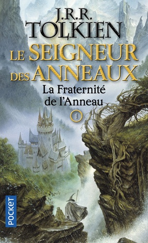 Le Seigneur des Anneaux Tome 1 : La Fraternité de l'Anneau