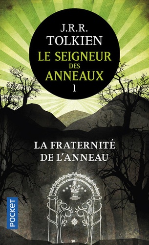 Le Seigneur des Anneaux Tome 1 : La fraternité de l'anneau