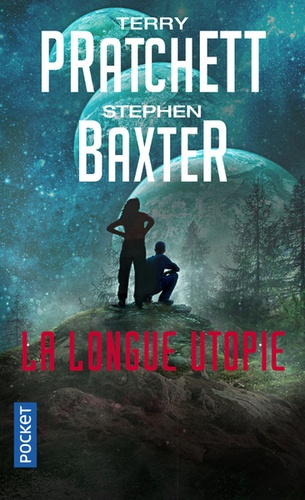 La Longue Terre Tome 4 : La longue utopie