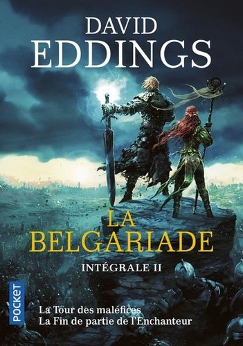 La Belgariade Intégrale Tome 2 : La tour des maléfices ; La fin de partie de l'enchanteur