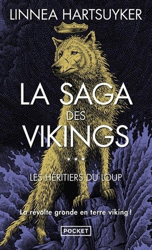 La saga des Vikings Tome 3 : Les héritiers du loup