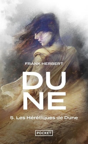Le cycle de Dune Tome 5 : Les hérétiques de Dune