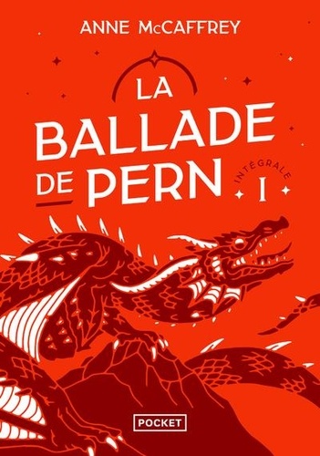 La Ballade de Pern Intégrale Tome 1