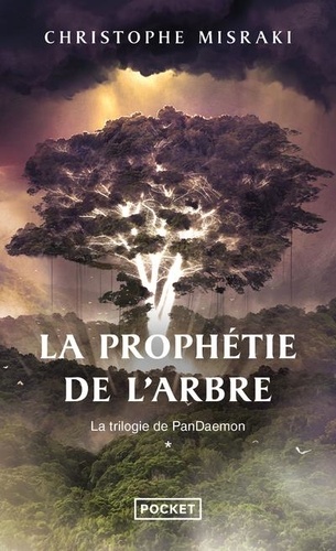 PanDaemon Tome 1 : La Prophétie de l'Arbre