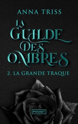 La Guilde des Ombres Tome 2 : La grande traque