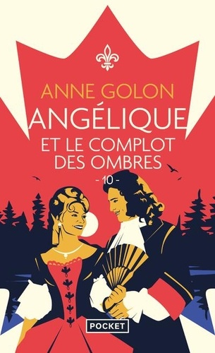 Angélique Tome 10 : Angélique et le complot des ombres