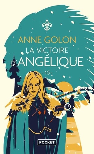 Angélique Tome 13 : La Victoire d'Angélique